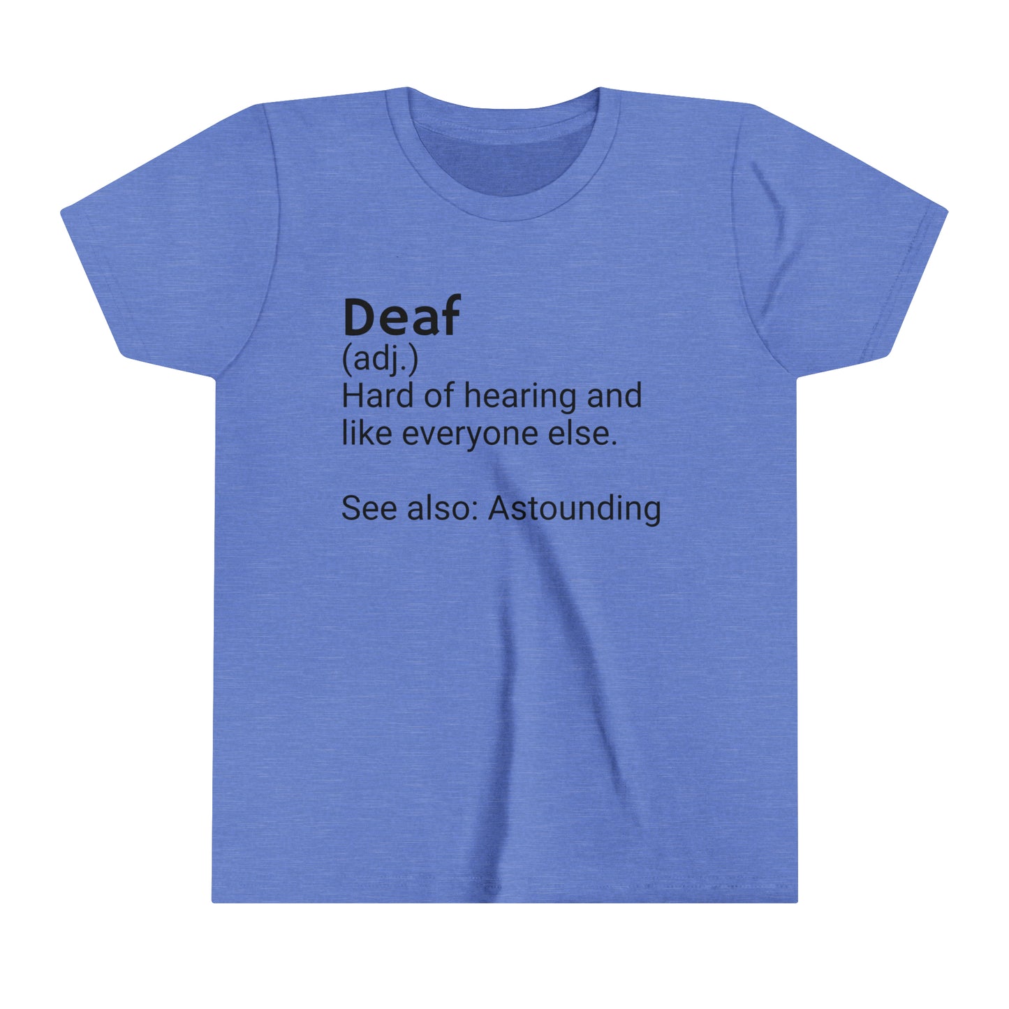 Youth DEAF definitionTee